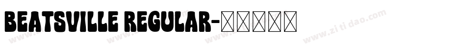 Beatsville Regular字体转换